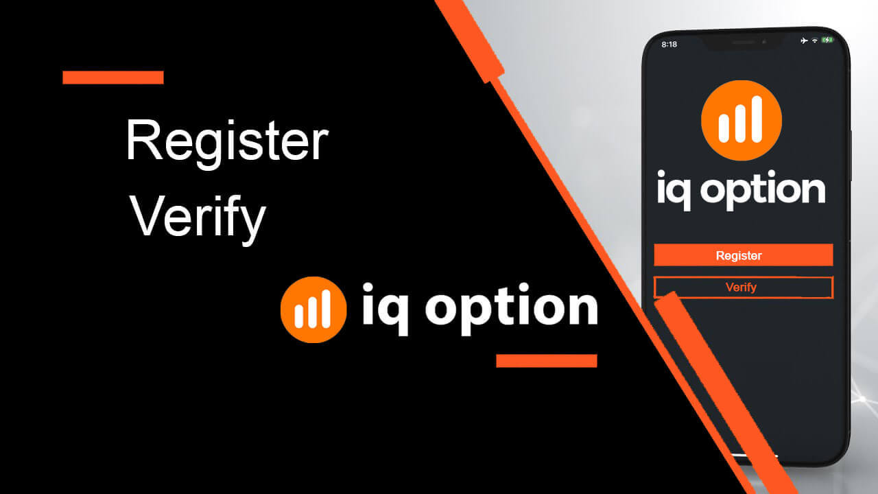 How to Register and Verify Account on IQ Option